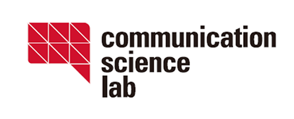 Communication Science Lab（コミュニケーションサイエンスラボ）