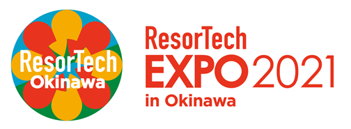 ResorTech EXPO 2021 in Okinawa