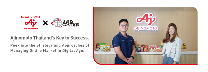 Ajinomoto Thailand’s Key to Success. Peek into the Strategy and Approaches of Managing Online Market in Digital Age.
