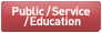 Public / Service / Education