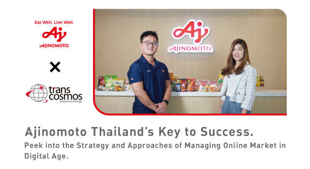 Ajinomoto Thailand’s Key to Success. Peek into the Strategy and Approaches of Managing Online Market in Digital Age.