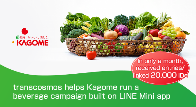 transcosmos helps Kagome run a beverage campaign built on LINE Mini app