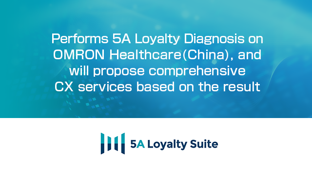 Performs 5A Loyalty Diagnosis and will propose comprehensive CX services based on the result
