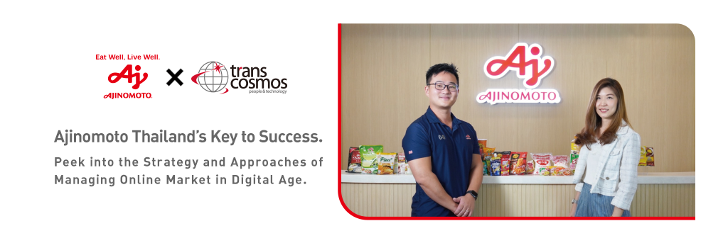 Ajinomoto Thailand’s Key to Success. Peek into the Strategy and Approaches of Managing Online Market in Digital Age.