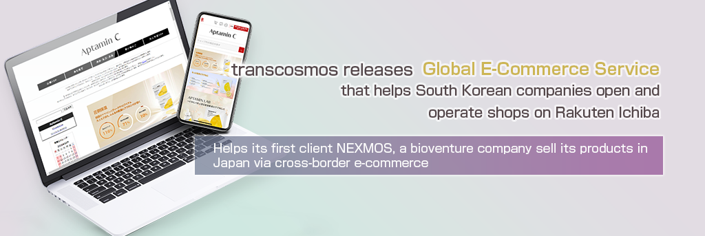transcosmos releases Global E-Commerce Service that helps South Korean companies open and operate shops on Rakuten Ichiba